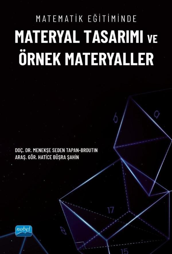 Matematik Eğitiminde Materyal Tasarımı ve Örnek Materyaller - Nobel Akademik Yayıncılık - Image 1