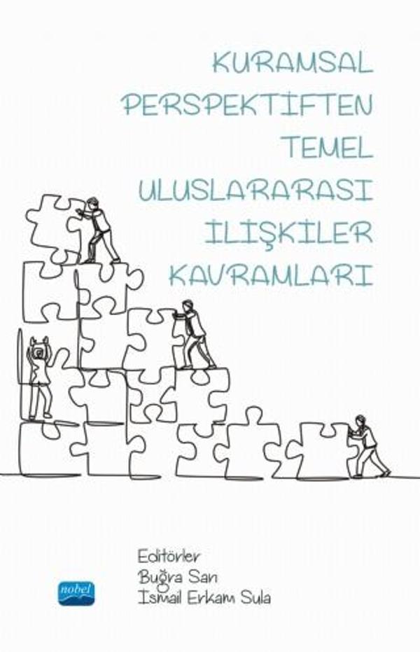 Kuramsal Perspektiften Temel ULUSLARARASI İLİŞKİLER KAVRAMLARI - Nobel Akademik Yayıncılık - Image 1