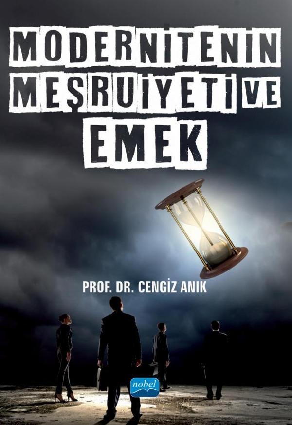 Modernitenin Meşruiyeti ve Emek - Nobel Akademik Yayıncılık - Image 1