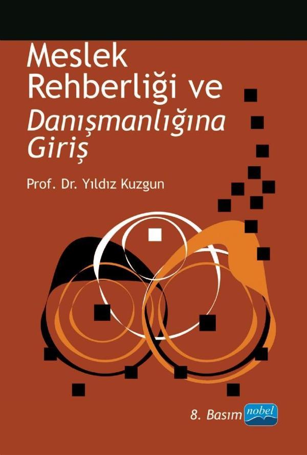Meslek Rehberliği ve Danışmanlığına Giriş - Nobel Akademik Yayıncılık - Image 1