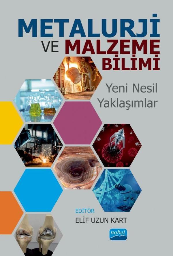 METALURJİ VE MALZEME BİLİMİ - Yeni Nesil Yaklaşımlar - Nobel Akademik Yayıncılık - Image 1