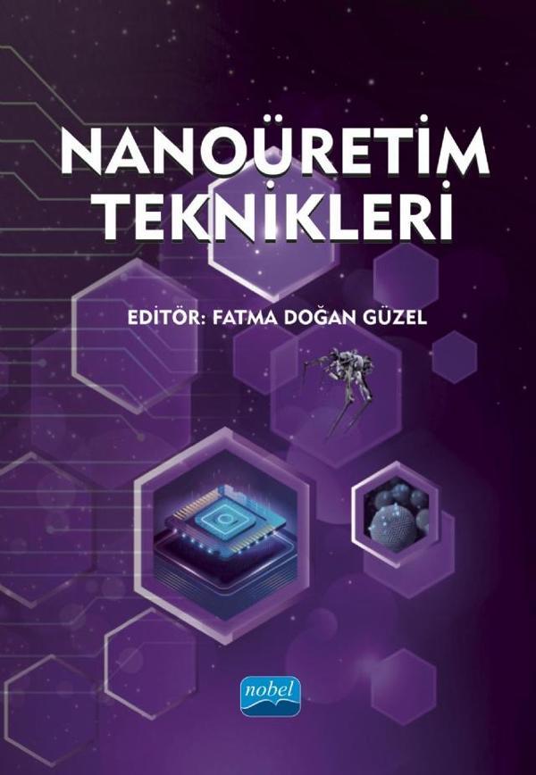 Nanoüretim Teknikleri - Nobel Akademik Yayıncılık - Image 1