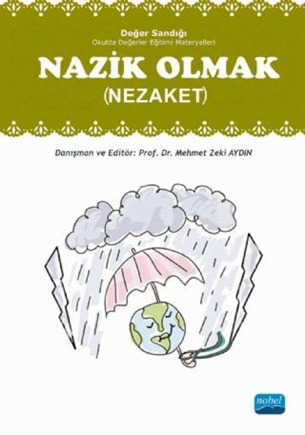 NAZİK OLMAK (Nezaket) Değer Sandığı 4 -  Okulda Değerler Eğitimi Materyalleri - Nobel Akademik Yayıncılık - Image 1