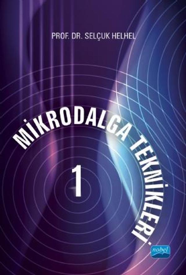 MİKRODALGA TEKNİKLERİ - I - Nobel Akademik Yayıncılık - Image 1