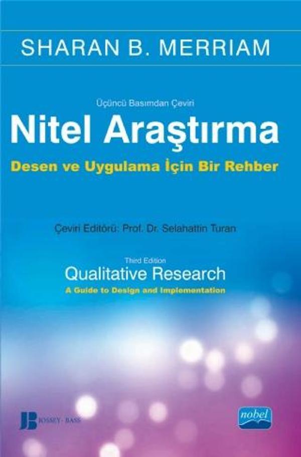 NİTEL ARAŞTIRMA - Qualitative Research: A Guide to Design and Implementation - Nobel Akademik Yayıncılık - Image 1