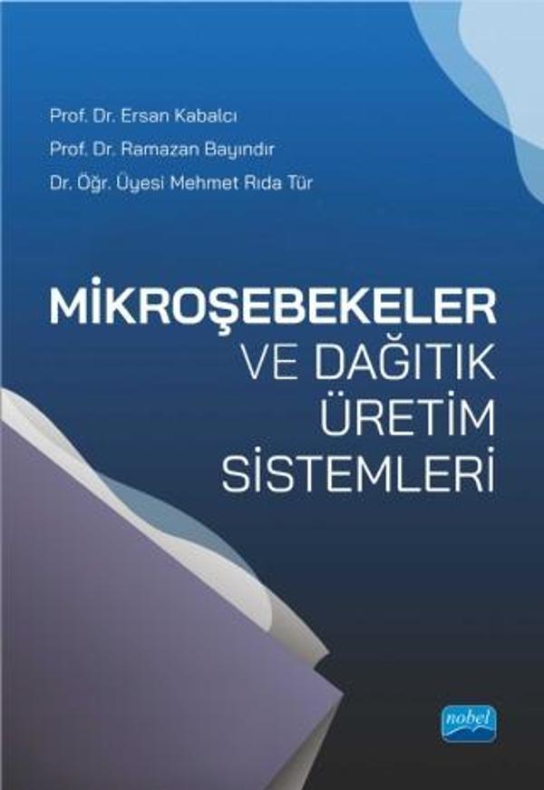 Mikroşebekeler ve Dağıtık Üretim Sistemleri - Nobel Akademik Yayıncılık - Image 1