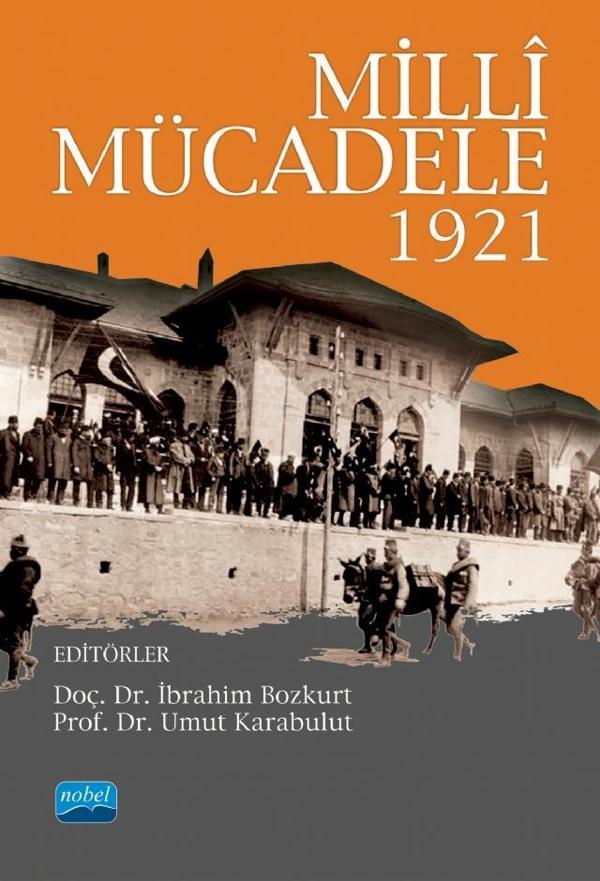 Millî Mücadele 1921 - Nobel Akademik Yayıncılık - Image 1