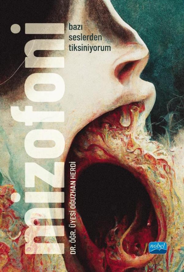 MİZOFONİ - Bazı Seslerden Tiksiniyorum - Nobel Akademik Yayıncılık - Image 1