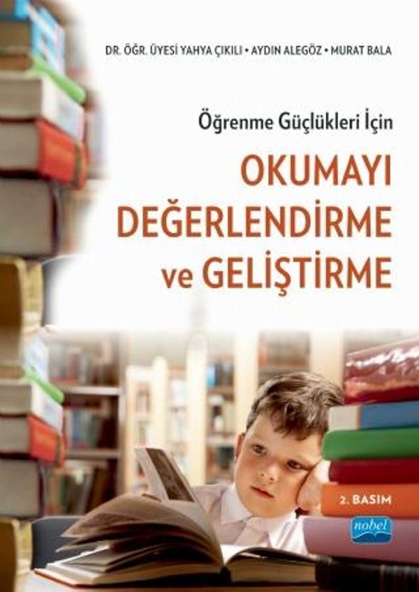 Öğrenme Güçlükleri İçin OKUMAYI DEĞERLENDİRME VE GELİŞTİRME - Nobel Akademik Yayıncılık - Image 1