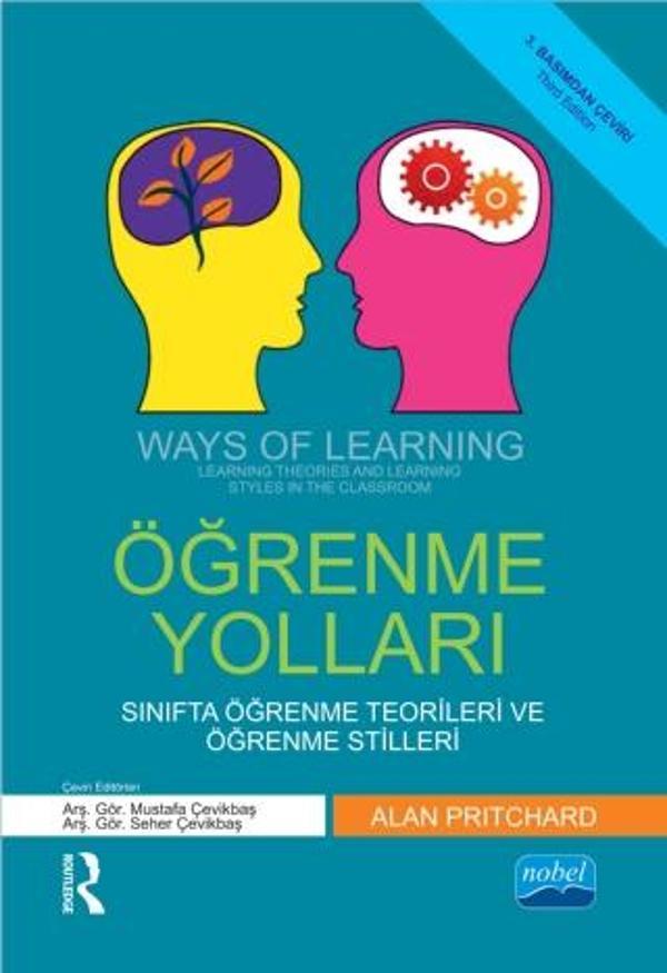 ÖĞRENME YOLLARI - Sınıfta Öğrenme Teorileri ve Öğrenme Stilleri - WAYS OF LEARNING - Learning Theori - Nobel Akademik Yayıncılık - Image 1