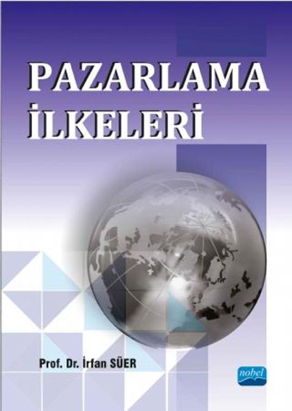 Nobel Akademik Yayıncılık Pazarlama İlkeleri - Nobel Akademik Yayıncılık - Image 1