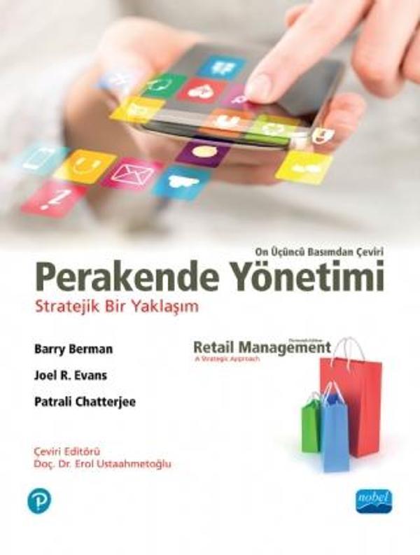 PERAKENDE YÖNETİMİ STRATEJİK BİR YAKLAŞIM - Retail Management A Strategic Approach - Nobel Akademik Yayıncılık - Image 1