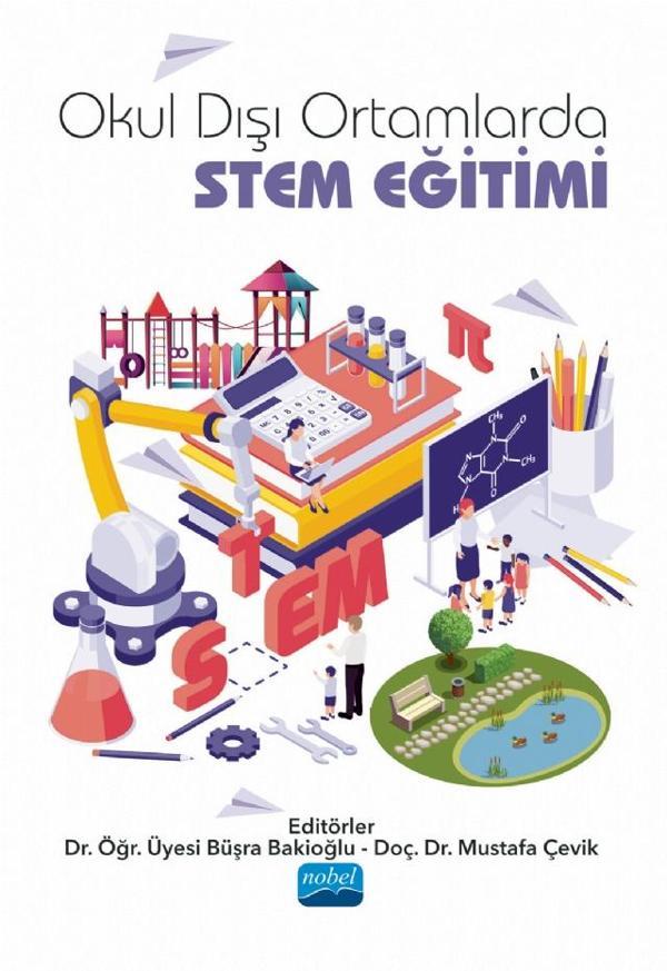 Okul Dışı Ortamlarda STEM Eğitimi - Nobel Akademik Yayıncılık - Image 1