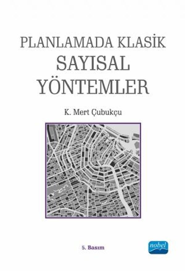 Planlamada Klasik Sayısal Yöntemler - Nobel Akademik Yayıncılık - Image 1
