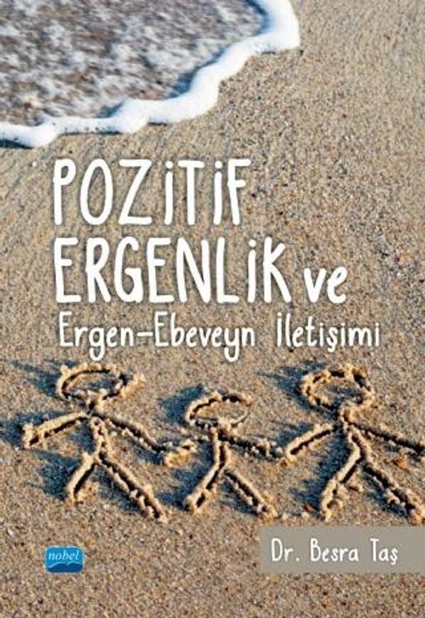 Pozitif Ergenlik ve Ergen-Ebeveyn İletişimi - Nobel Akademik Yayıncılık - Image 1