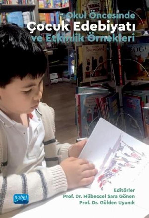 Okul Öncesinde ÇOCUK EDEBİYATI ve Etkinlik Örnekleri - Nobel Akademik Yayıncılık - Image 1