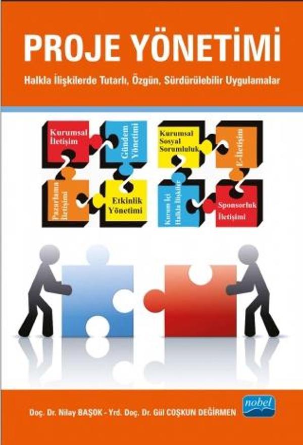 PROJE YÖNETİMİ: Halkla İlişkilerde Tutarlı, Özgün, Sürdürülebilir Uygulamalar - Nobel Akademik Yayıncılık - Image 1