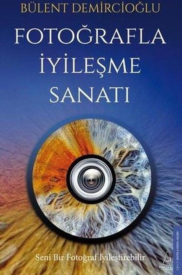 Fotoğrafla İyileşme Sanatı - Destek Yayınları - Image 1