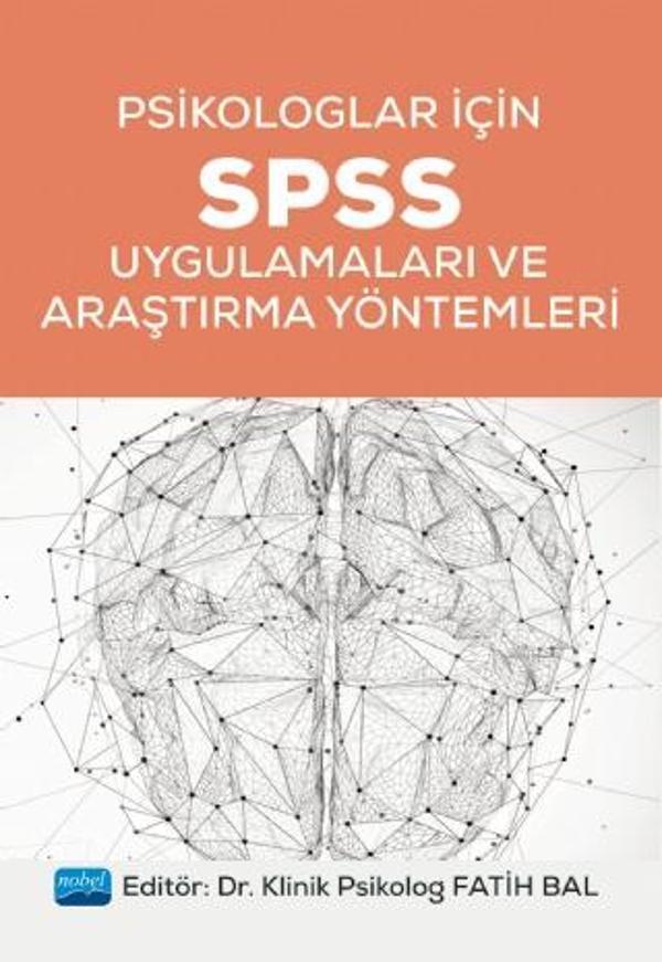 Psikologlar İçin SPSS Uygulamaları ve Araştırma Yöntemleri - Nobel Akademik Yayıncılık - Image 1