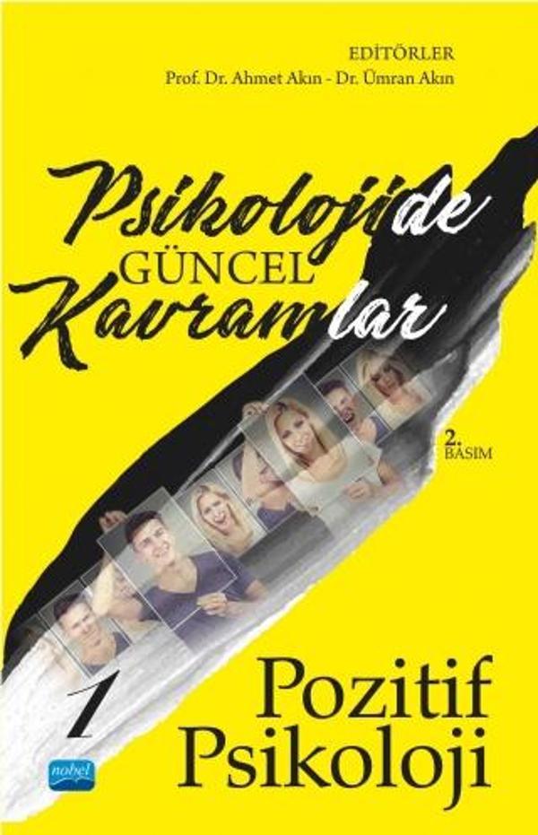 Psikolojide Güncel Kavramlar - 1 - POZİTİF PSİKOLOJİ - Nobel Akademik Yayıncılık - Image 1
