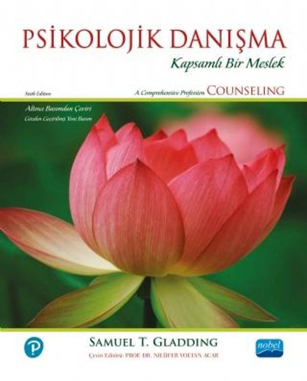 PSİKOLOJİK DANIŞMA - Kapsamlı Bir Meslek / A Comprehensive Profession - COUNSELING - Nobel Akademik Yayıncılık - Image 1