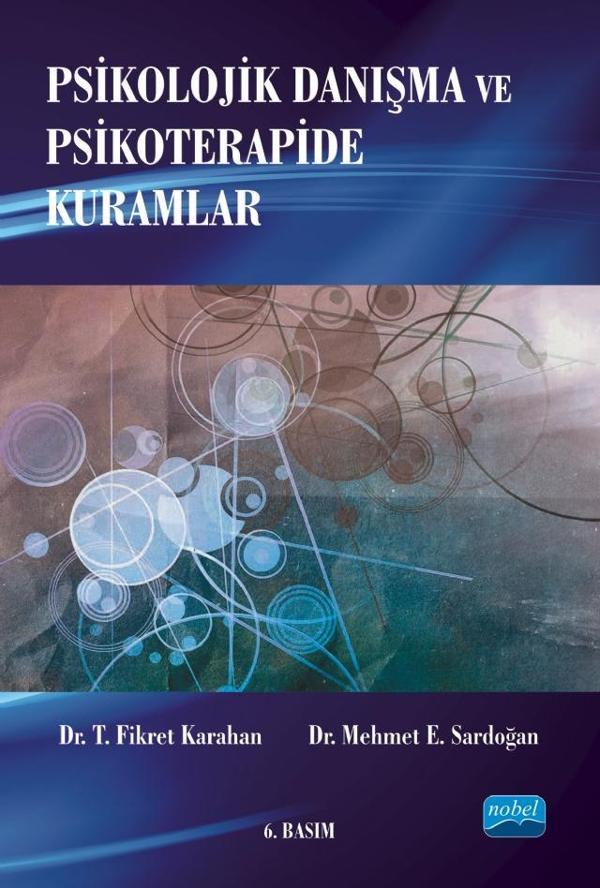 Psikolojik Danışma ve Psikoterapide Kuramlar - Nobel Akademik Yayıncılık - Image 1