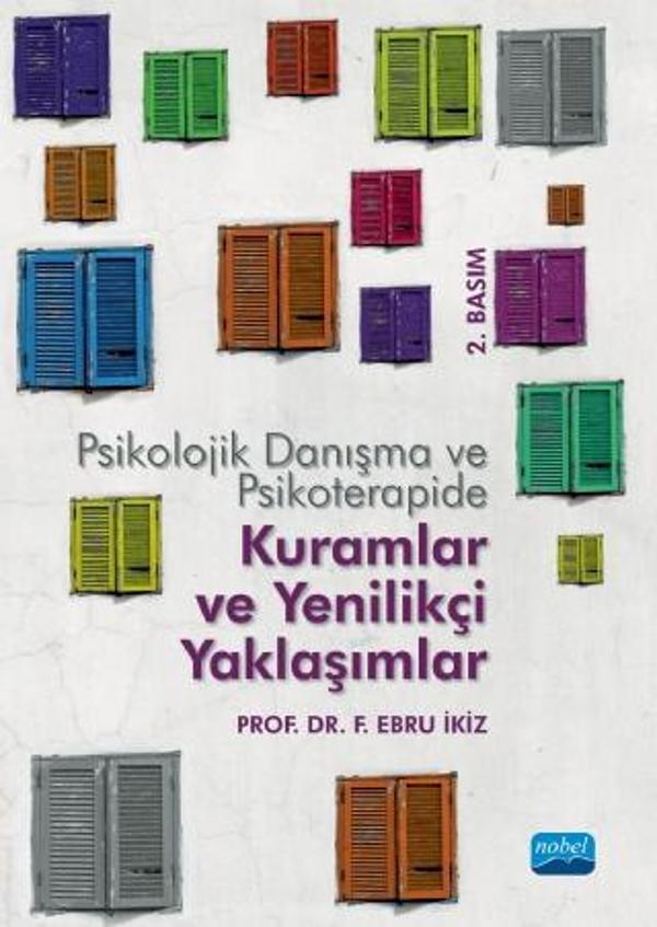 Psikolojik Danışma ve Psikoterapide Kuramlar ve Yenilikçi Yaklaşımlar - Nobel Akademik Yayıncılık - Image 1