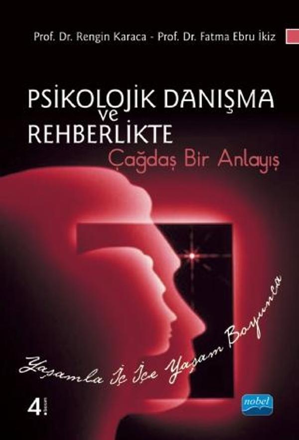 Psikolojik Danışma ve Rehberlikte Çağdaş Bir Anlayış - Nobel Akademik Yayıncılık - Image 1