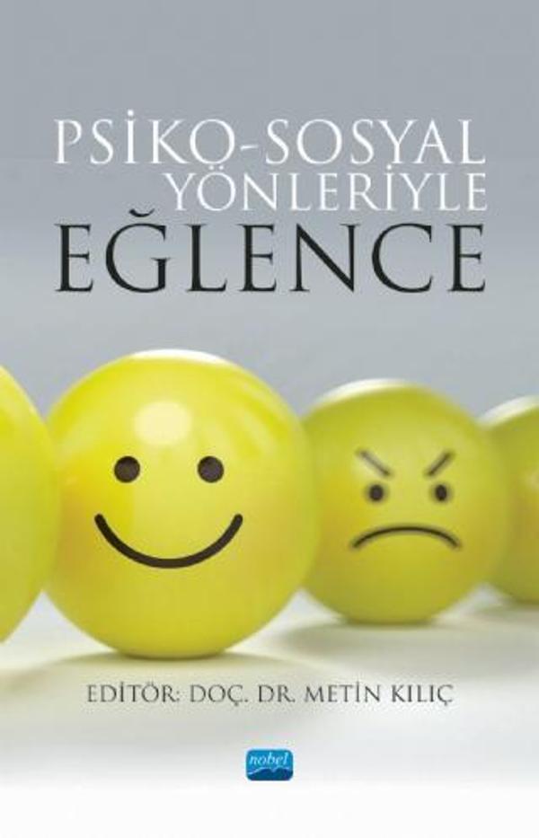 Psiko-Sosyal Yönleriyle EĞLENCE - Nobel Akademik Yayıncılık - Image 1