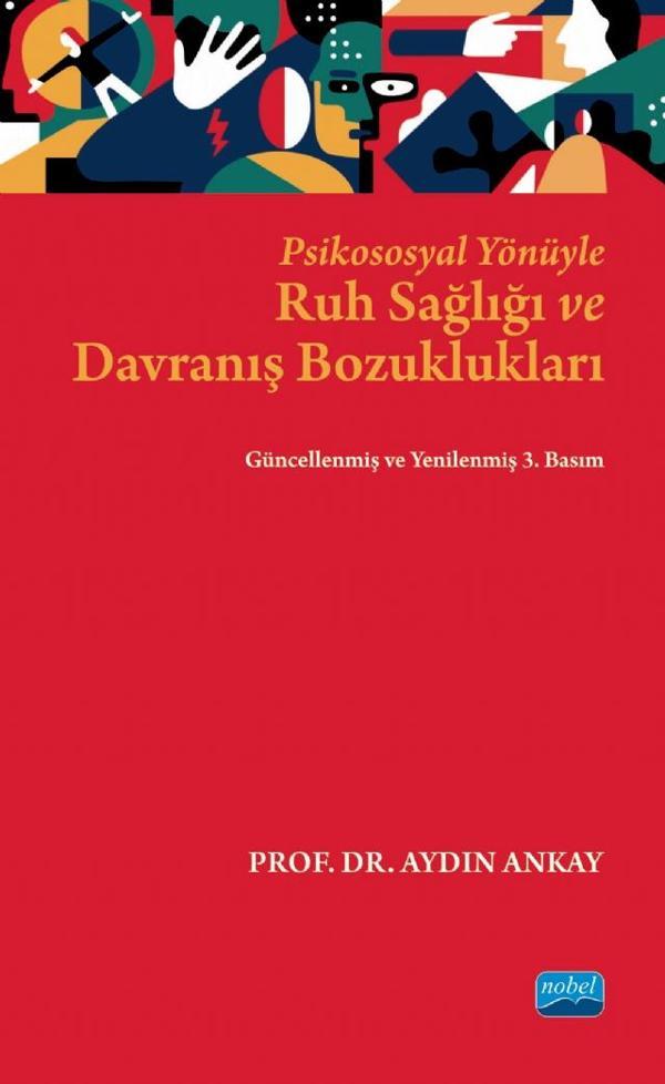 Psikososyal Yönüyle Ruh Sağlığı ve Davranış Bozuklukları - Nobel Akademik Yayıncılık - Image 1
