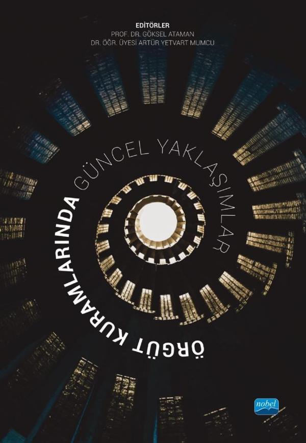 Örgüt Kuramlarında Güncel Yaklaşımlar - Nobel Akademik Yayıncılık - Image 1