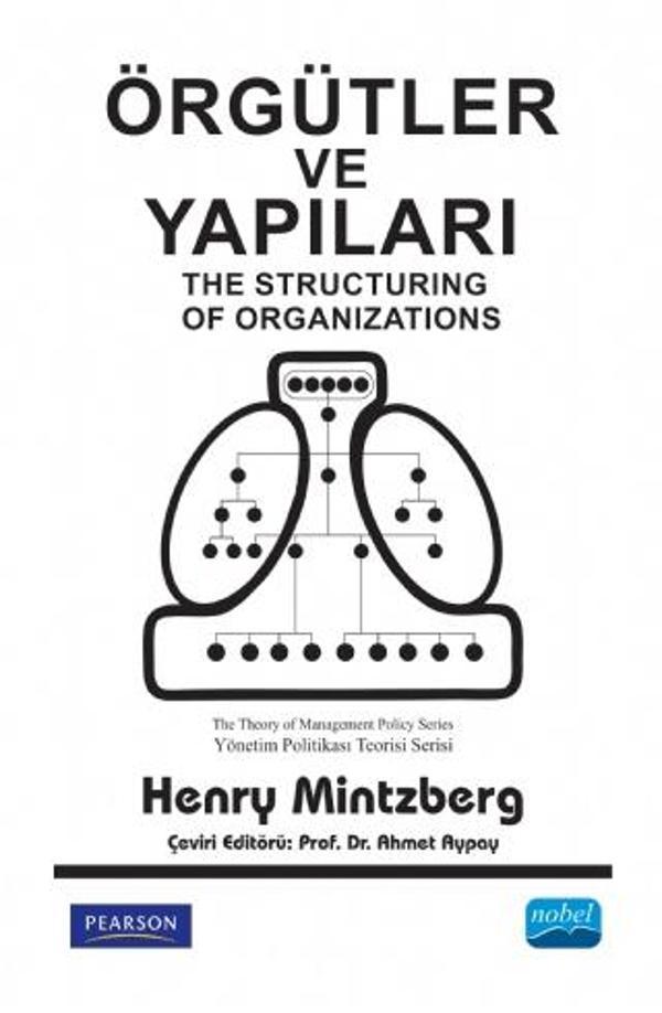 ÖRGÜTLER VE YAPILARI - The Structuring Of Organizations - Nobel Akademik Yayıncılık - Image 1