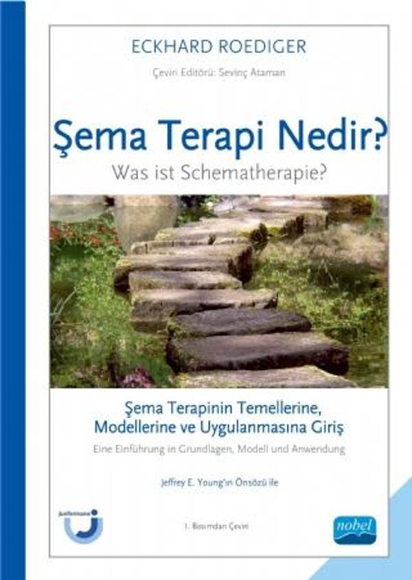 ŞEMA TERAPİ NEDİR? Şema Terapinin Temellerine, Modellerine ve Uygulanmasına Giriş - Was ist Schemath - Nobel Akademik Yayıncılık - Image 1