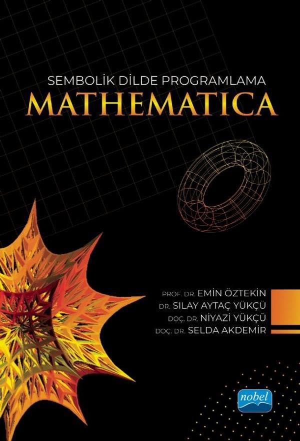 Sembolik Dilde Programlama MATHEMATICA - Nobel Akademik Yayıncılık - Image 1