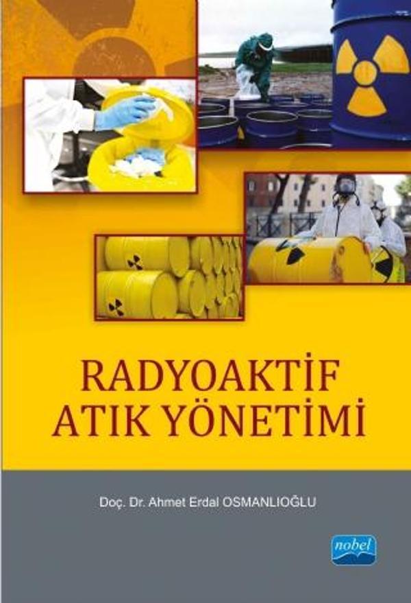 Radyoaktif Atık Yönetimi - Nobel Akademik Yayıncılık - Image 1
