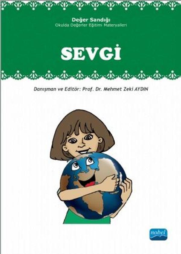 SEVGİ: Değer Sandığı - Okulda Değerler Eğitimi Materyalleri - Nobel Akademik Yayıncılık - Image 1