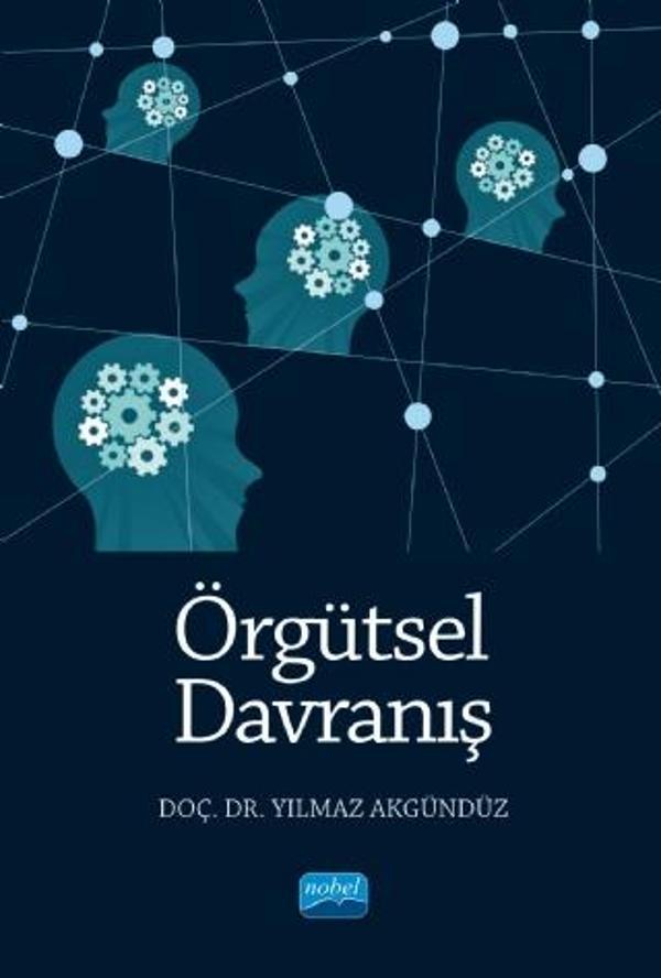Örgütsel Davranış - Nobel Akademik Yayıncılık - Image 1