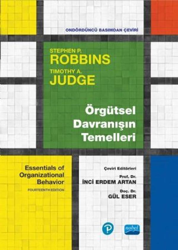ÖRGÜTSEL DAVRANIŞIN TEMELLERİ - Essentials of Organizational Behavior - Nobel Akademik Yayıncılık - Image 1