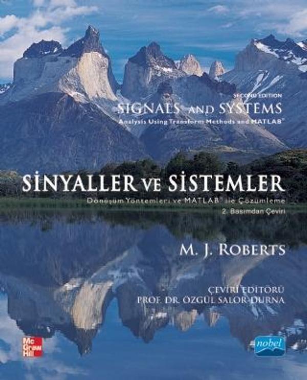 SİNYALLER ve SİSTEMLER: Dönüşüm Yöntemleri ve Matlab Kullanarak Çözümleme / Signals and Systems: Ana - Nobel Akademik Yayıncılık - Image 1
