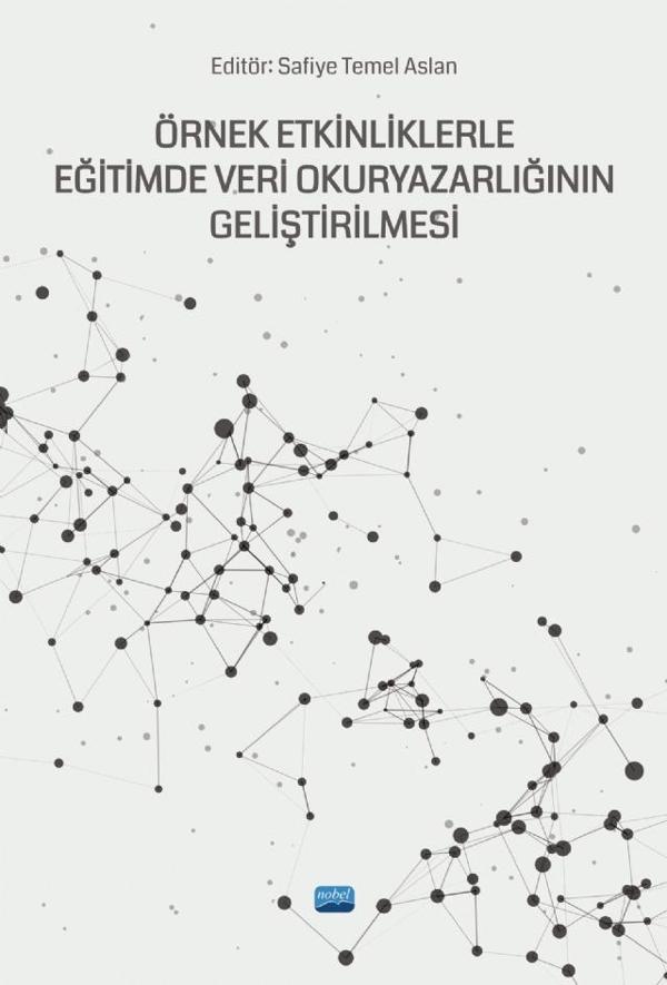 Örnek Etkinliklerle EĞİTİMDE VERİ OKURYAZARLIĞININ GELİŞTİRİLMESİ - Nobel Akademik Yayıncılık - Image 1