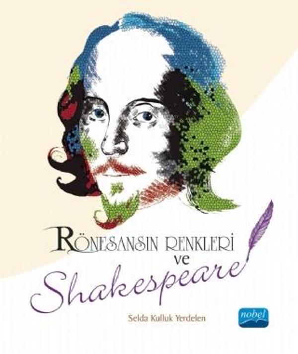 Rönesans’ın Renkleri ve Shakespeare - Nobel Akademik Yayıncılık - Image 1