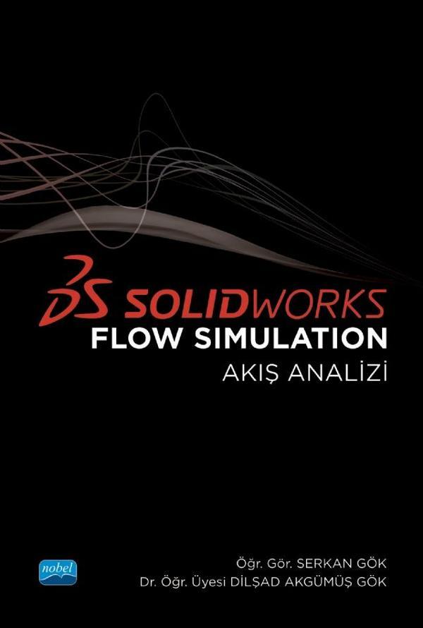 SOLIDWORKS FLOW SIMULATION (Akış Analizi) - Nobel Akademik Yayıncılık - Image 1