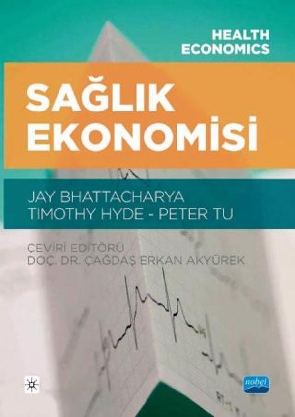SAĞLIK EKONOMİSİ - Health Economics - Nobel Akademik Yayıncılık - Image 1