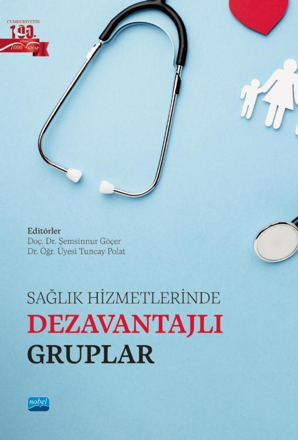 Sağlık Hizmetlerinde Dezavantajlı Gruplar - Nobel Akademik Yayıncılık - Image 1