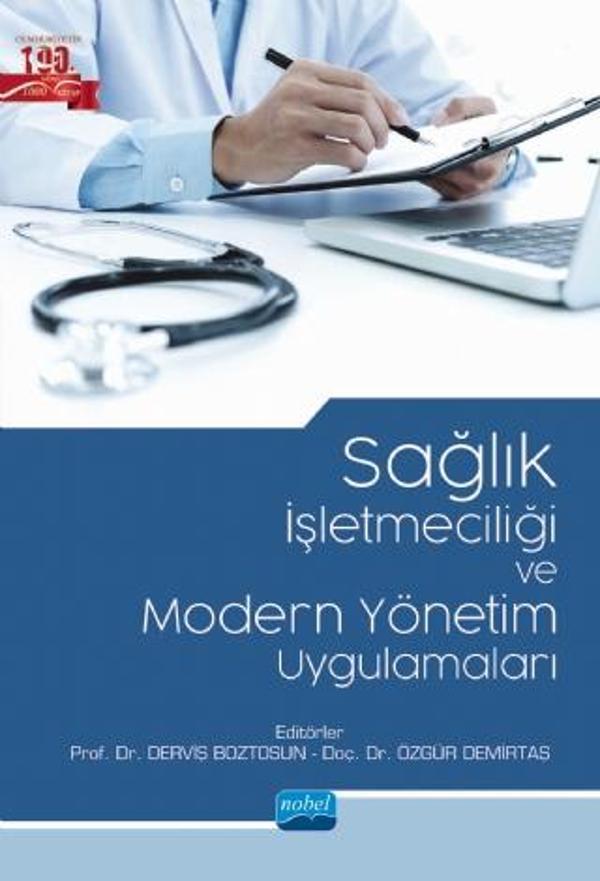 Sağlık İşletmeciliği ve Modern Yönetim Uygulamaları - Nobel Akademik Yayıncılık - Image 1