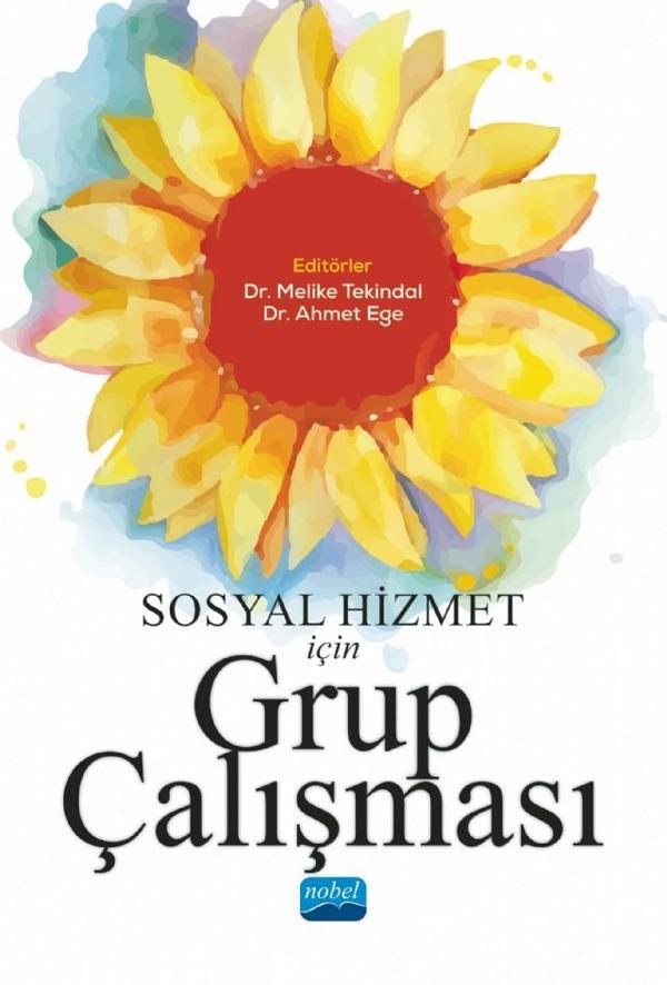 Sosyal Hizmet İçin Grup Çalışması - Nobel Akademik Yayıncılık - Image 1