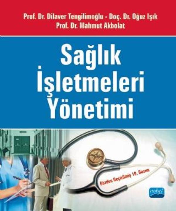 Sağlık İşletmeleri Yönetimi - Nobel Akademik Yayıncılık - Image 1