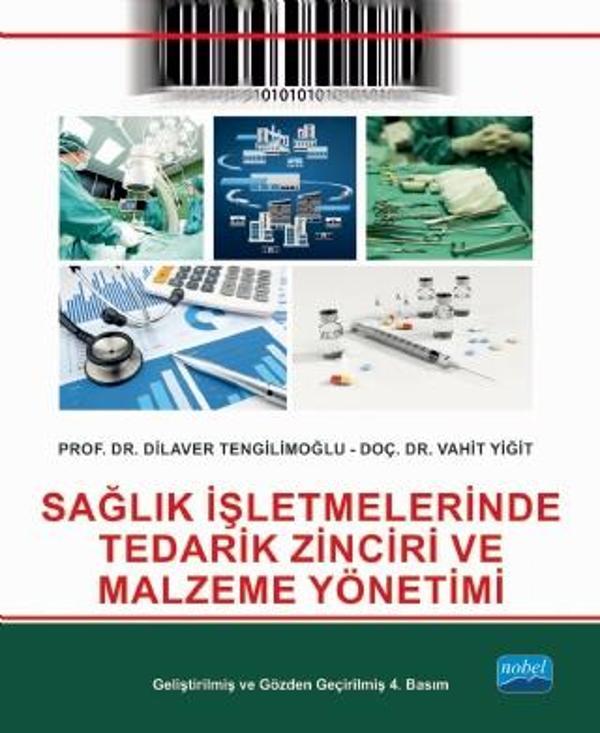 Sağlık İşletmelerinde Tedarik Zinciri ve Malzeme Yönetimi - Nobel Akademik Yayıncılık - Image 1