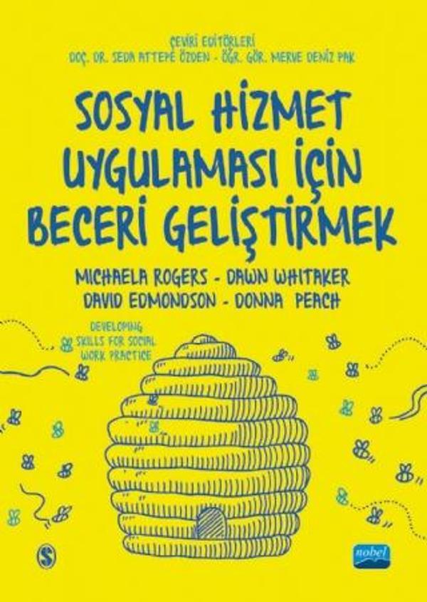 SOSYAL HİZMET UYGULAMASI İÇİN BECERİ GELİŞTİRMEK / Developing Skills for Social Work Practice - Nobel Akademik Yayıncılık - Image 1