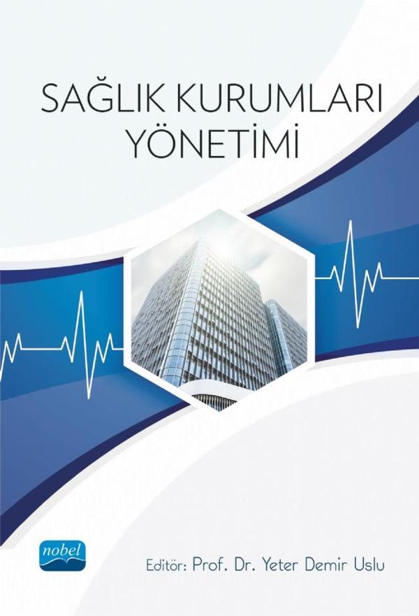 Sağlık Kurumları Yönetimi - Nobel Akademik Yayıncılık - Image 1
